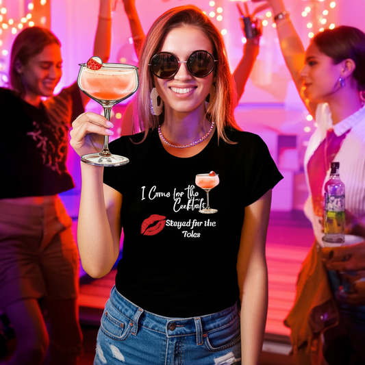 Funny Girls Trip & Bachelorette T-Shirt – “I Came for the Cocktails, Stayed for the Tales”